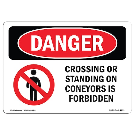 OSHA Danger, No Crossing Or Standing On Conveyors, 7in X 5in Decal